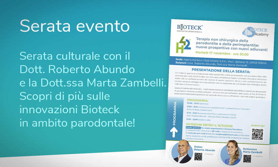 Serata culturale con il Dott. Roberto Abundo e la Dott.ssa Marta Zambelli. Scopri di più sulle innovazioni Bioteck in ambito parodontale! - immagine alternativa